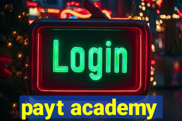 payt academy